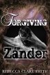 Forgiving Zander (Survival Trilogy, #2)... - Bild 1