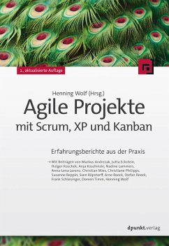 Agile Projekte mit Scrum, XP und Kanban (eBook, PDF) - Wolf, Henning