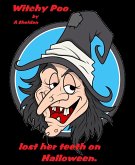 Witchy Poo (Witchy poo lost her teeth on Halloween, #1) (eBook, ePUB)