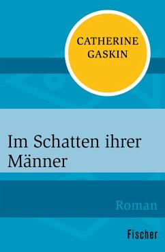 Im Schatten ihrer Männer (eBook, ePUB) - Gaskin, Catherine