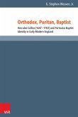 Orthodox, Puritan, Baptist (eBook, PDF)