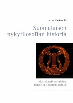 Suomalaisen nykyfilosofian historia (eBook, ePUB)