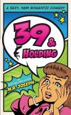 39 & Holding (eBook, ePUB)