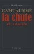 Capitalisme, la chute et ensuite... - Bild 1