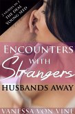 Husbands Away (Encounters with Strangers) (eBook, ePUB) Husbands Away (Encounters with Strangers) (eBook, ePUB)