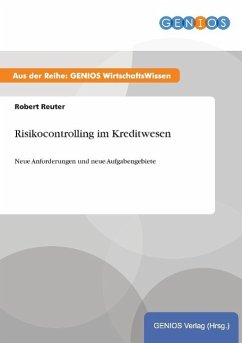 Risikocontrolling im Kreditwesen - Reuter, Robert