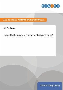 Euro-Einführung (Zwischenbetrachtung) - Floßmann, M.