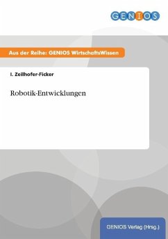Robotik-Entwicklungen - Zeilhofer-Ficker, I.