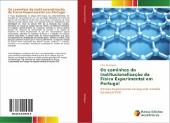 Os caminhos da institucionalização da Física Experimental em Portugal