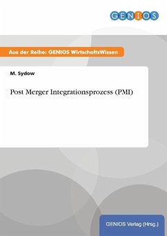 Post Merger Integrationsprozess (PMI) - Sydow, M.