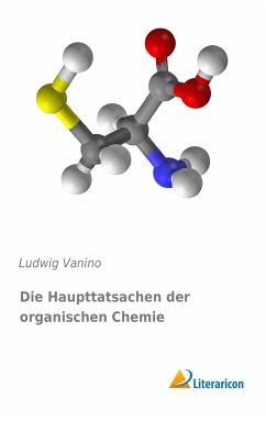 Die Haupttatsachen der organischen Chemie - Vanino, Ludwig