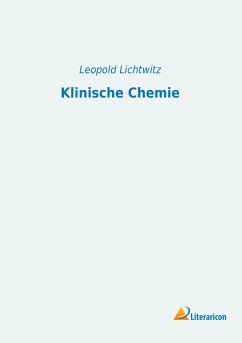 Klinische Chemie - Lichtwitz, Leopold