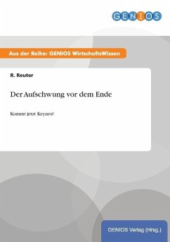 Der Aufschwung vor dem Ende - Reuter, R.