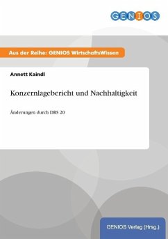 Konzernlagebericht und Nachhaltigkeit - Kaindl, Annett