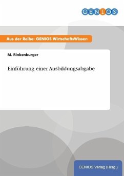 Einführung einer Ausbildungsabgabe - Rinkenburger, M.