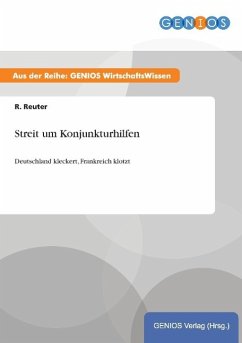 Streit um Konjunkturhilfen - Reuter, R.