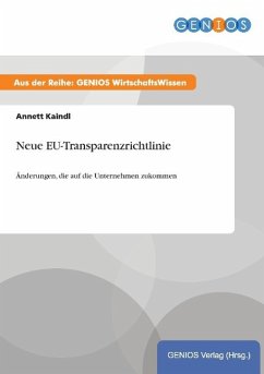 Neue EU-Transparenzrichtlinie - Kaindl, Annett