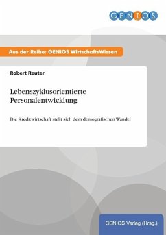 Lebenszyklusorientierte Personalentwicklung - Reuter, Robert