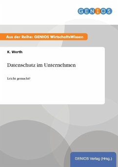 Datenschutz im Unternehmen - Werth, K.