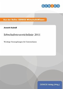 Erbschaftsteuerrichtlinie 2011 - Kaindl, Annett