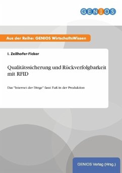 Qualitätssicherung und Rückverfolgbarkeit mit RFID - Zeilhofer-Ficker, I.