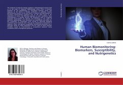 Human Biomonitoring: Biomarkers, Susceptibility, and Nutrigenetics