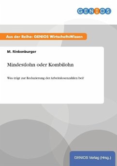 Mindestlohn oder Kombilohn - Rinkenburger, M.