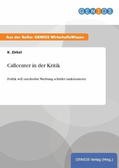 Callcenter in der Kritik - Zirkel, K.