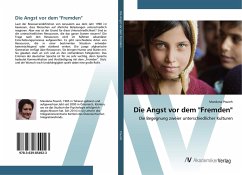 Die Angst vor dem "Fremden"