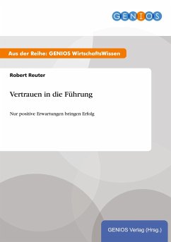 Vertrauen in die Führung - Reuter, Robert