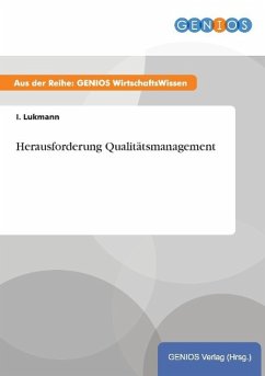Herausforderung Qualitätsmanagement - Lukmann, I.