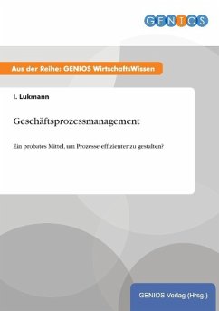Geschäftsprozessmanagement - Lukmann, I.