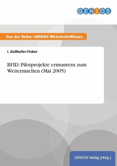 RFID: Pilotprojekte ermuntern zum Weitermachen (Mai 2005)