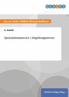 Spekulationssteuer / Abgeltungssteuer - Kaindl, A.