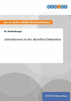 Arbeitskosten in der aktuellen Diskussion - Rinkenburger, M.