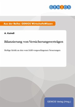 Bilanzierung von Versicherungsverträgen - Kaindl, A.