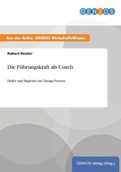 Die Führungskraft als Coach - Reuter, Robert