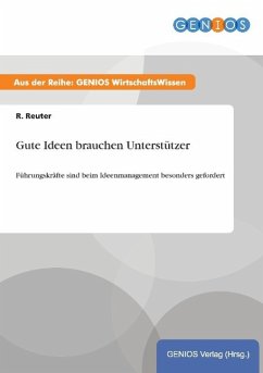 Gute Ideen brauchen Unterstützer - Reuter, R.