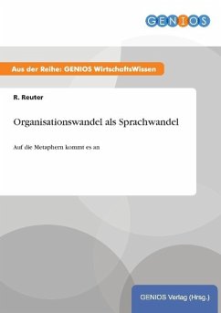 Organisationswandel als Sprachwandel - Reuter, R.