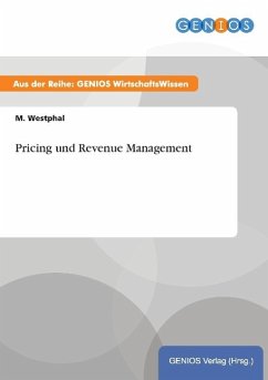 Pricing und Revenue Management - Westphal, M.