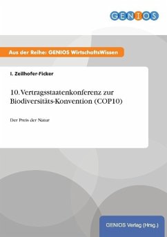 10. Vertragsstaatenkonferenz zur Biodiversitäts-Konvention (COP10) - Zeilhofer-Ficker, I.