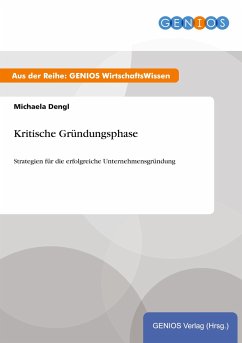 Kritische Gründungsphase - Dengl, Michaela