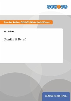 Familie & Beruf - Reiner, M.