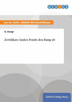 Zertifikate laufen Fonds den Rang ab - Dengl, G.