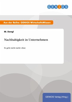 Nachhaltigkeit in Unternehmen - Dengl, M.