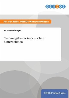 Trennungskultur in deutschen Unternehmen - Rinkenburger, M.