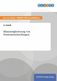 Bilanzausgliederung von Pensionsrückstellungen - Kaindl, A.