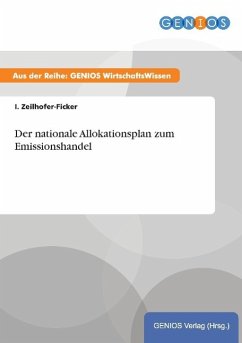 Der nationale Allokationsplan zum Emissionshandel - Zeilhofer-Ficker, I.