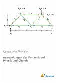 Anwendungen der Dynamik auf Physik und Chemie