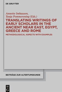 Translating Writings of Early Scholars in the Ancient Near East, Egypt, Greece and Rome